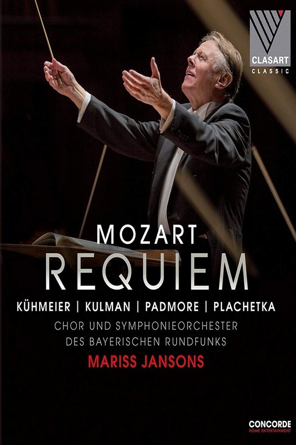 Mozart: Requiem KV 626 – Chor Und Symphonieorchester Des Bayerischen Rundfunks, Mariss Jansons