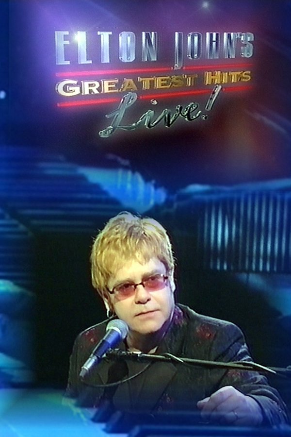 Elton John: Greatest Hits Live!