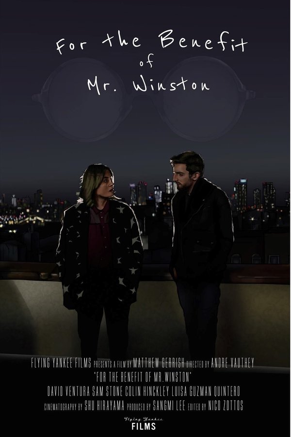 For The Benefit Of Mr. Winston