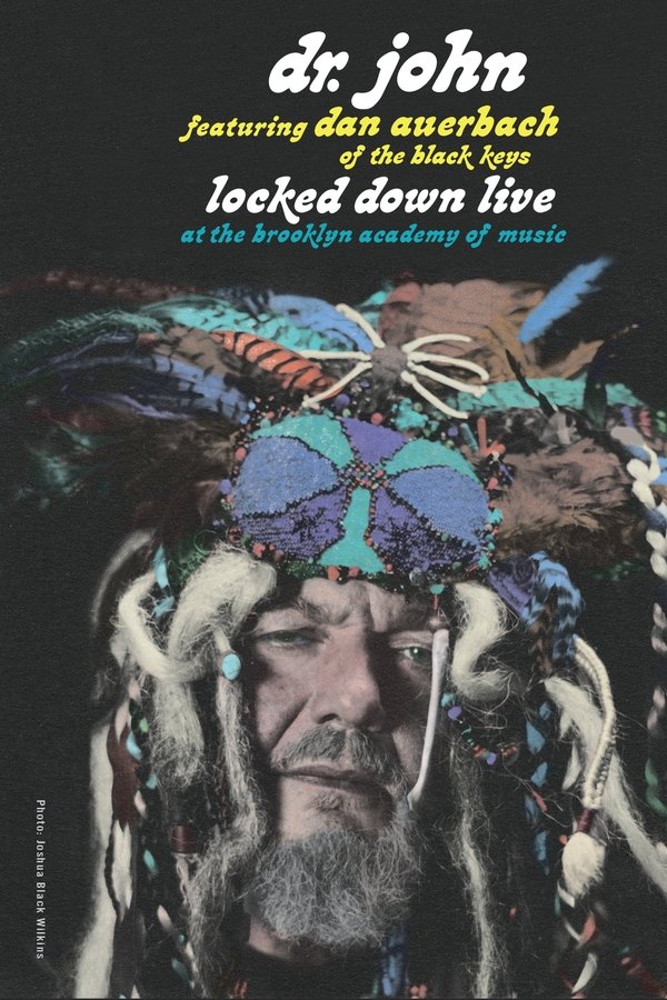 Dr. John Featuring Dan Auerbach Of The Black Keys: Locked Down Live At The Brooklyn Academy Of Music