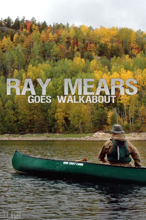 Ray Mears Goes Walkabout