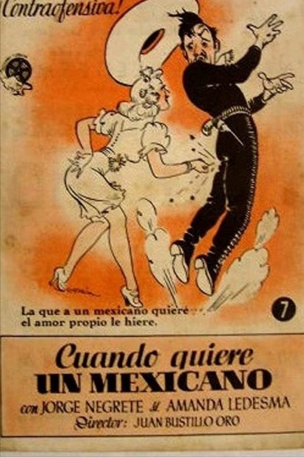 Cuando Quiere Un Mexicano