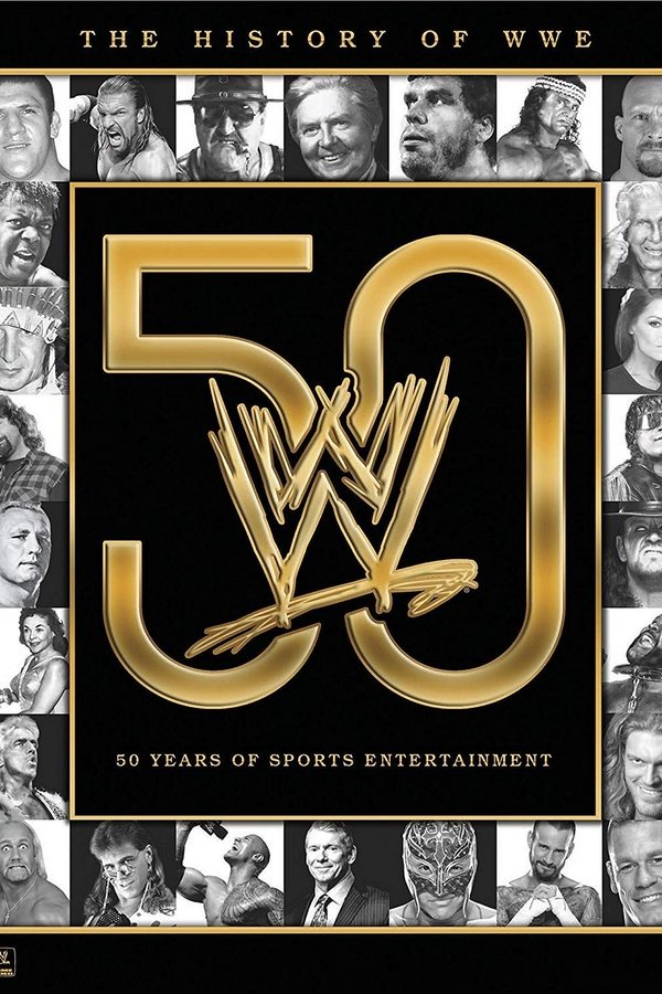 The History of WWE: 50 Years of Sports Entertainment
