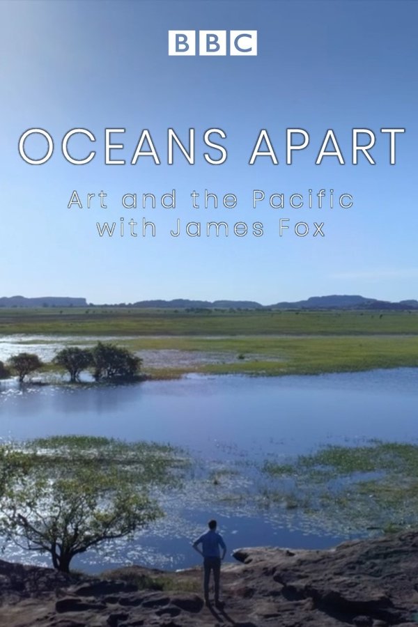 Oceans Apart: Art And The Pacific With James Fox