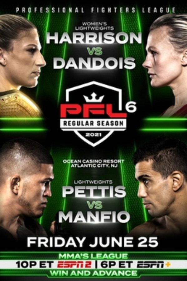 PFL 2021 #6: Regular Season - Harrison Vs. Dandois