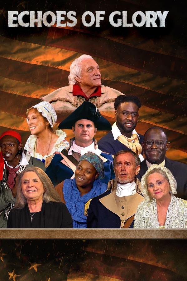 Echoes Of Glory, Heroes From The American Revolution