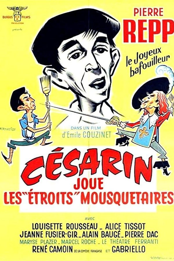 Césarin Joue Les 'étroits' Mousquetaires