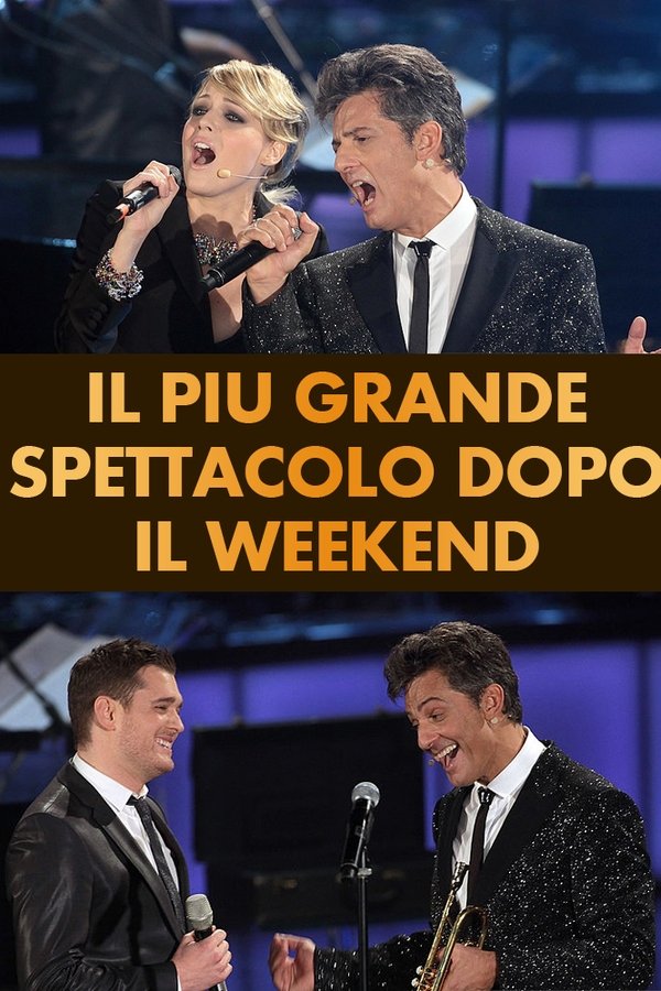 Il Più Grande Spettacolo Dopo Il Weekend