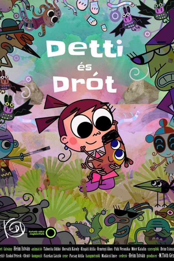 Detti és Drót