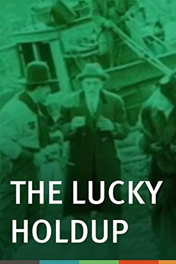 The Lucky Holdup