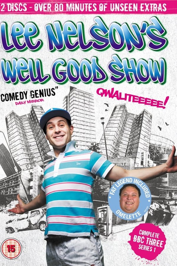 Lee Nelson's Well Good Show