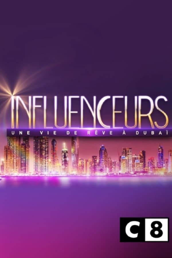 Influenceurs : Une Vie De Rêve à Dubaï