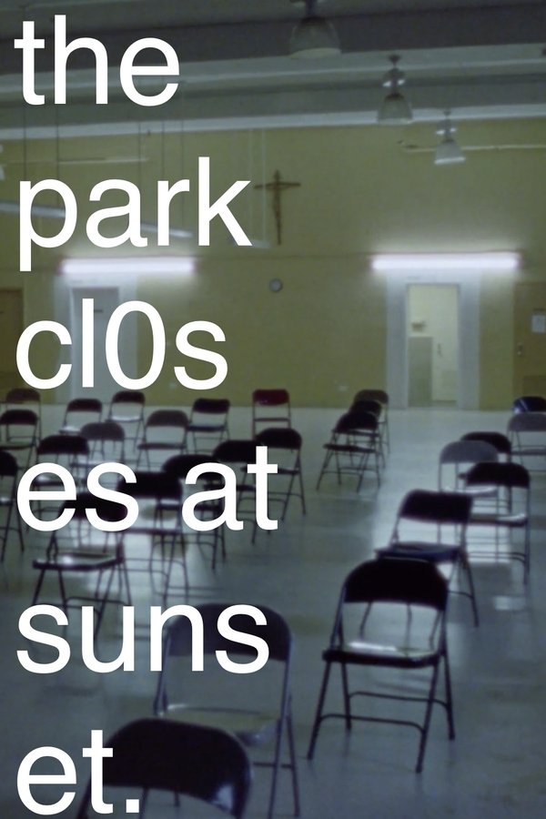 The Park Closes At Sunset.