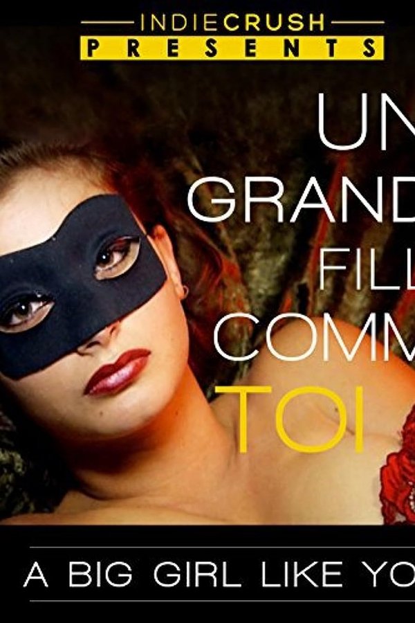 Une Grande Fille Comme Toi
