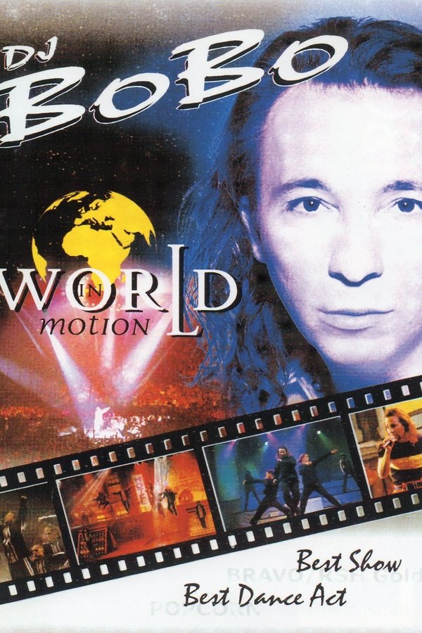 Dj Bobo - World In Motion