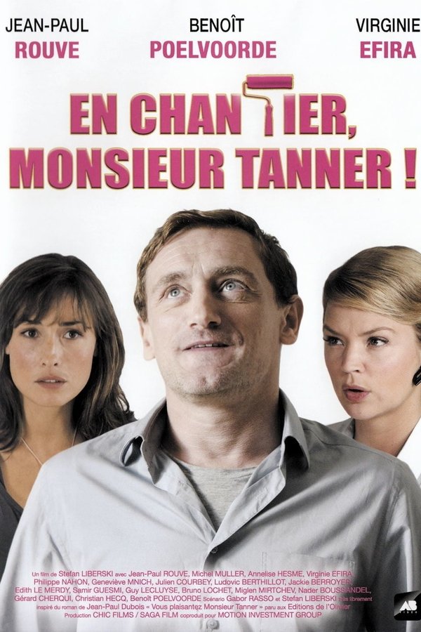 En Chantier, Monsieur Tanner !