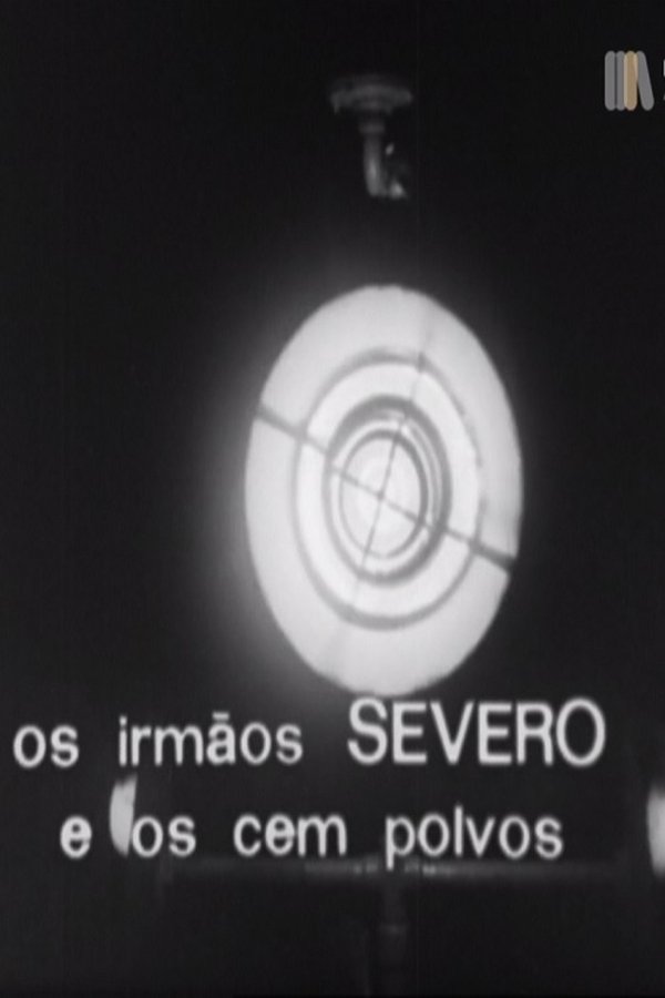 Os Irmãos Severo E Os Cem Polvos