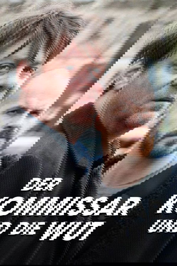 Der Kommissar Und Die Wut