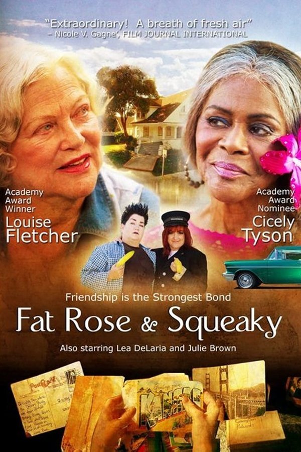 Fat Rose And Squeaky