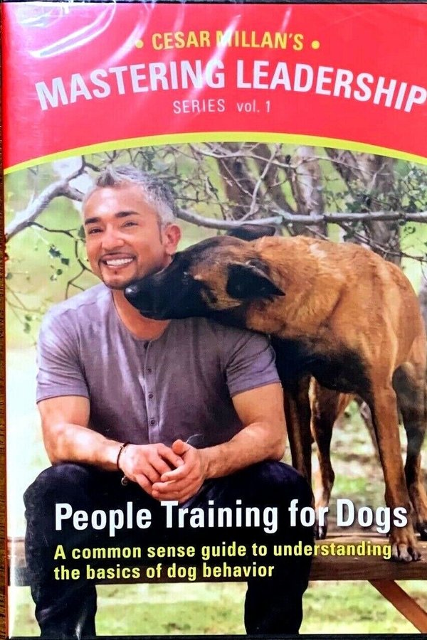 Mastering Leadership Series Vol. 1: People Training For Dogs