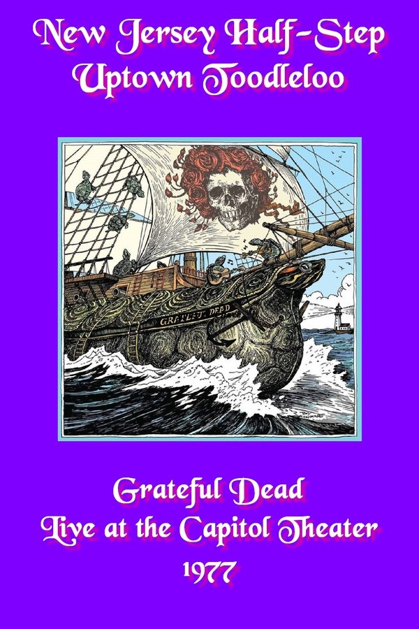 Grateful Dead: New Jersey Half-Step Uptown Toodleloo - Live At The Capitol Theater