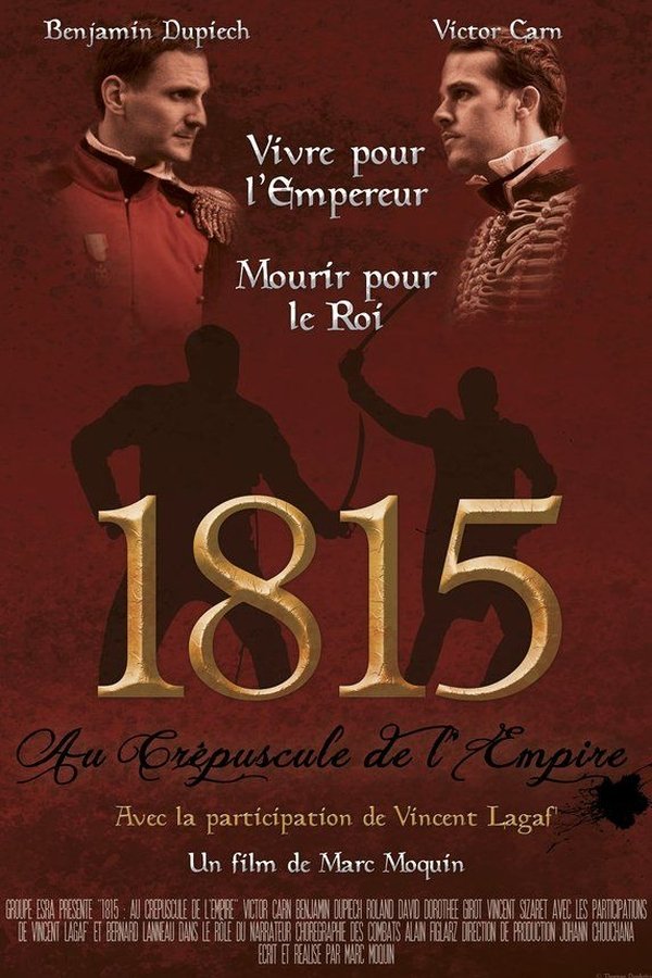 1815 : Au Crépuscule De L'Empire