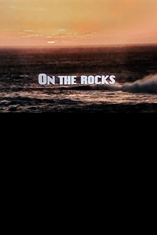 On The Rocks