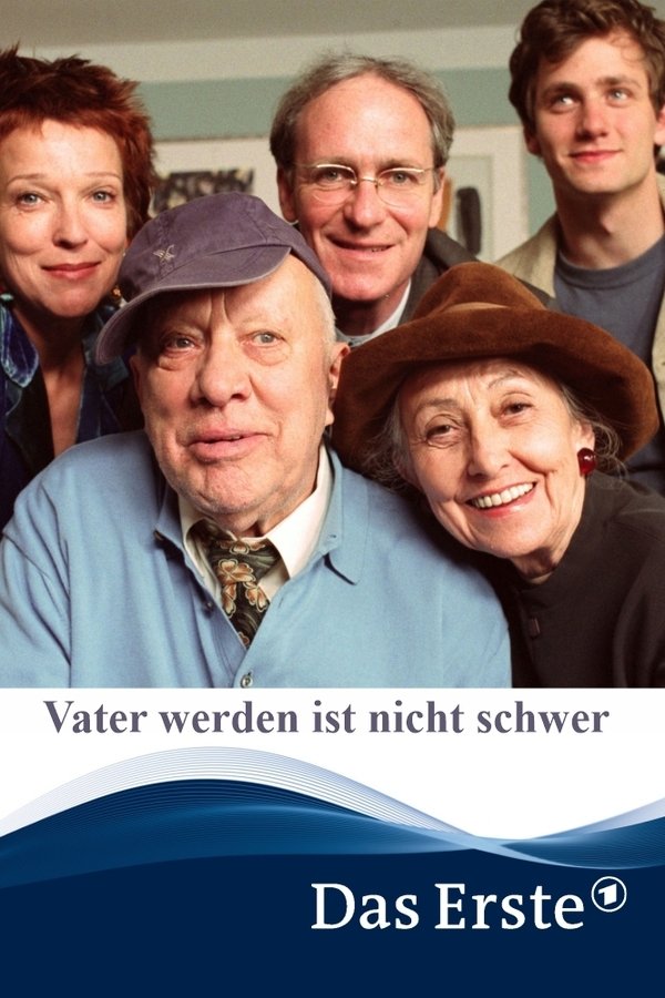 Vater Werden Ist Nicht Schwer