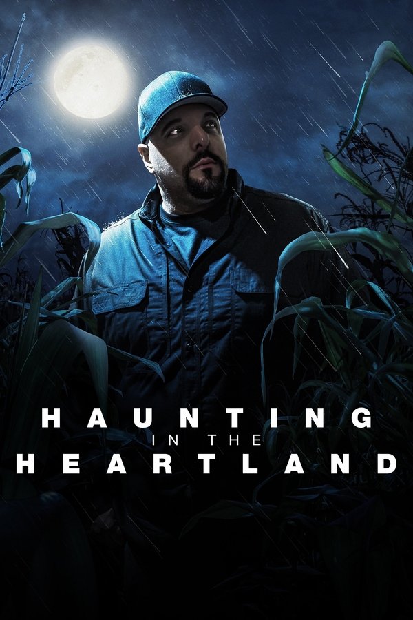 Haunting In The Heartland