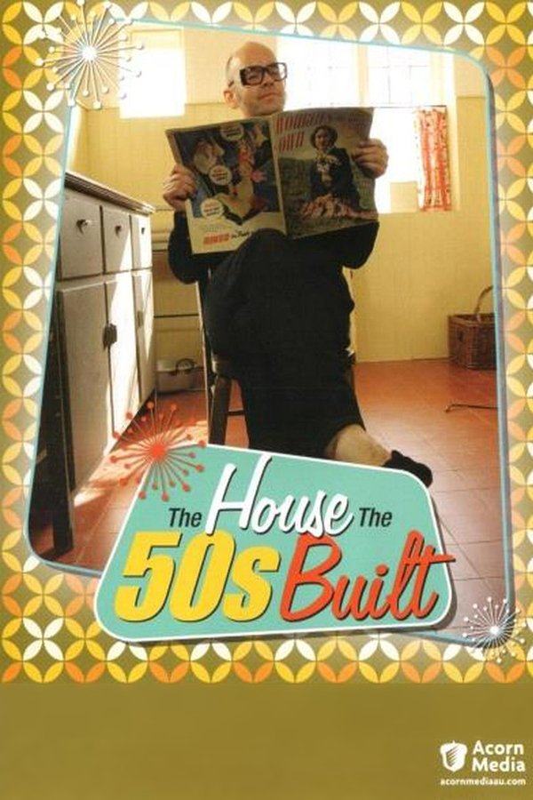 The House The '50s Built