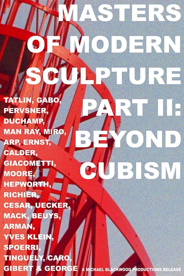 Masters Of Modern Sculpture Part II: Beyond Cubism