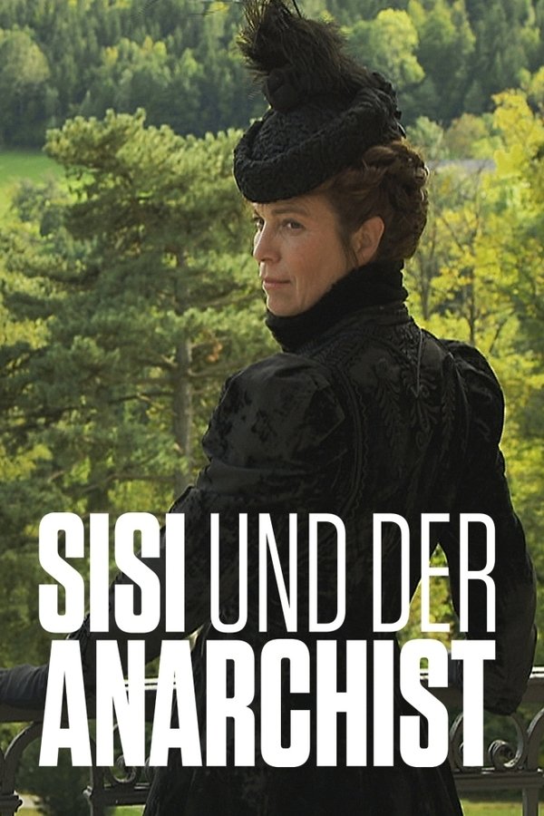 Sisi Und Der Anarchist