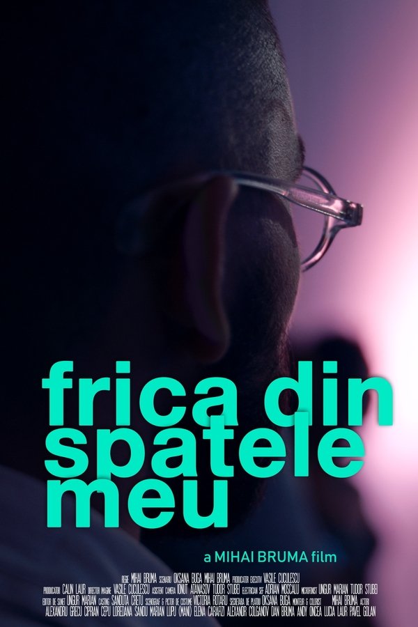 Frica Din Spatele Meu