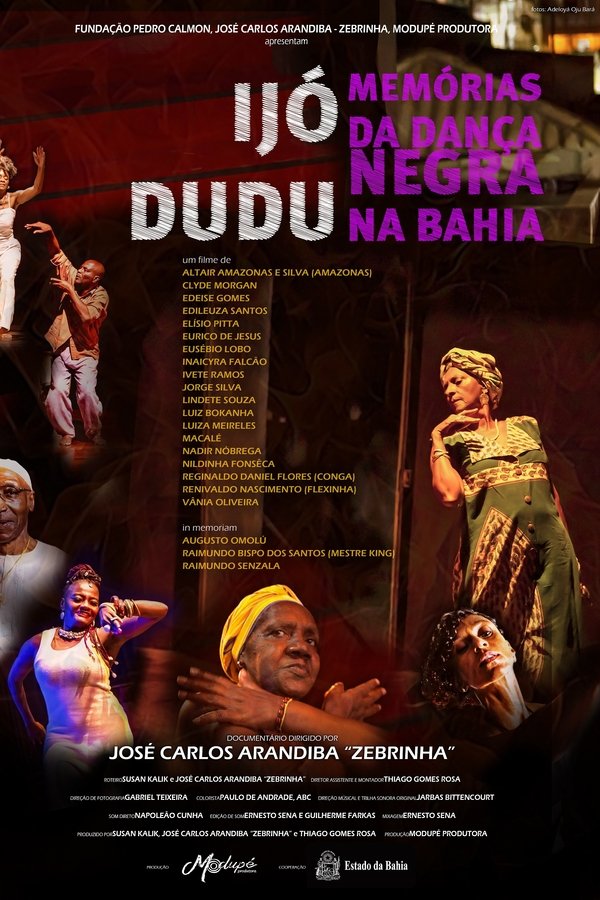 Ijó Dudu: Memórias Da Dança Negra Na Bahia