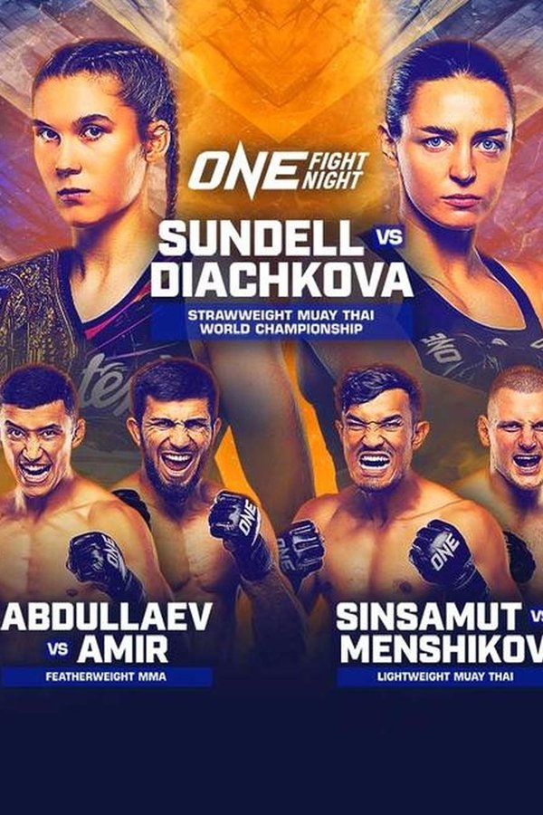 ONE Fight Night 22: Sundell Vs. Diachkova