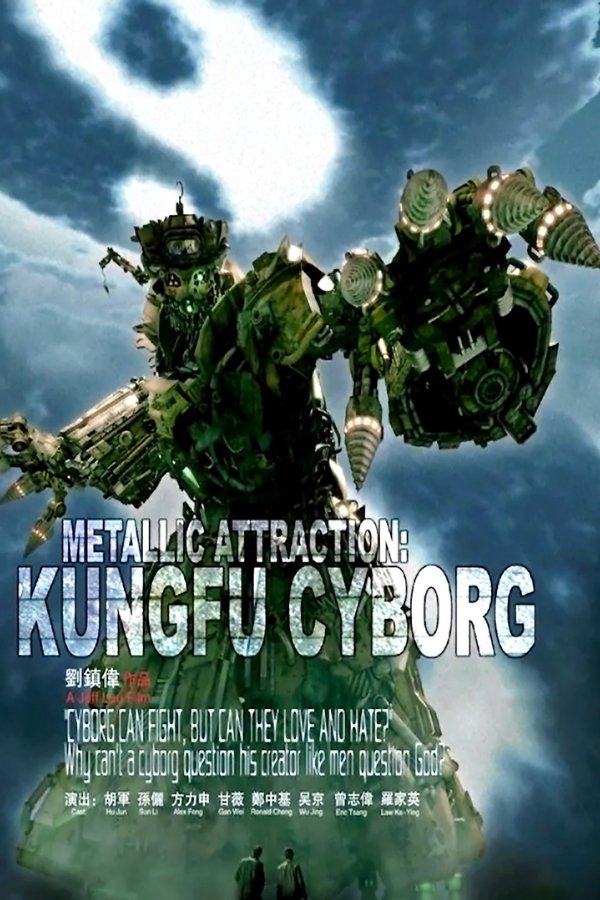 Metallic Attraction: Kungfu Cyborg