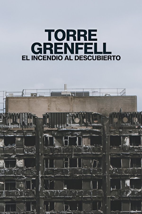 Torre Grenfell: El Incendio Al Descubierto