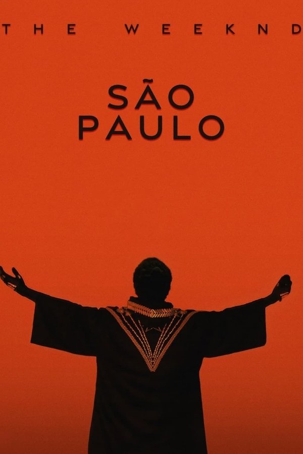 The Weeknd: Live At São Paulo