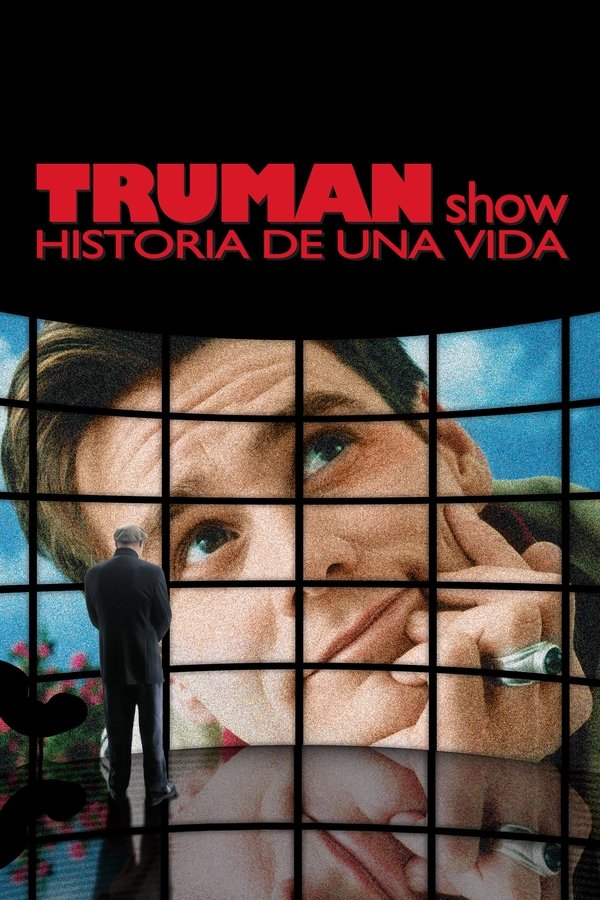 The Truman Show: Historia de una Vida