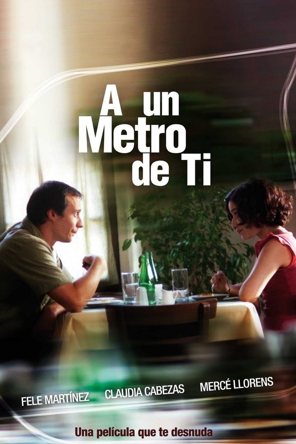 A Un Metro De Tí