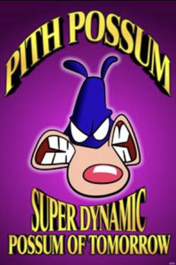 Pith Possum: Super Dynamic Possum Of Tomorrow