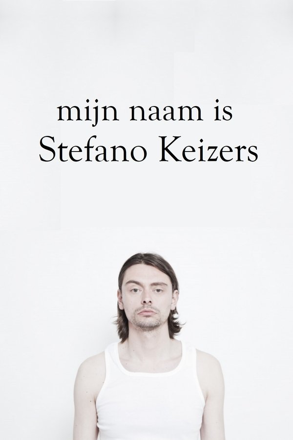 Mijn Naam Is Stefano Keizers