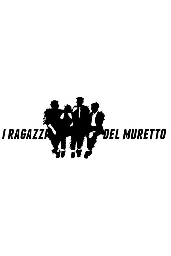 I Ragazzi Del Muretto