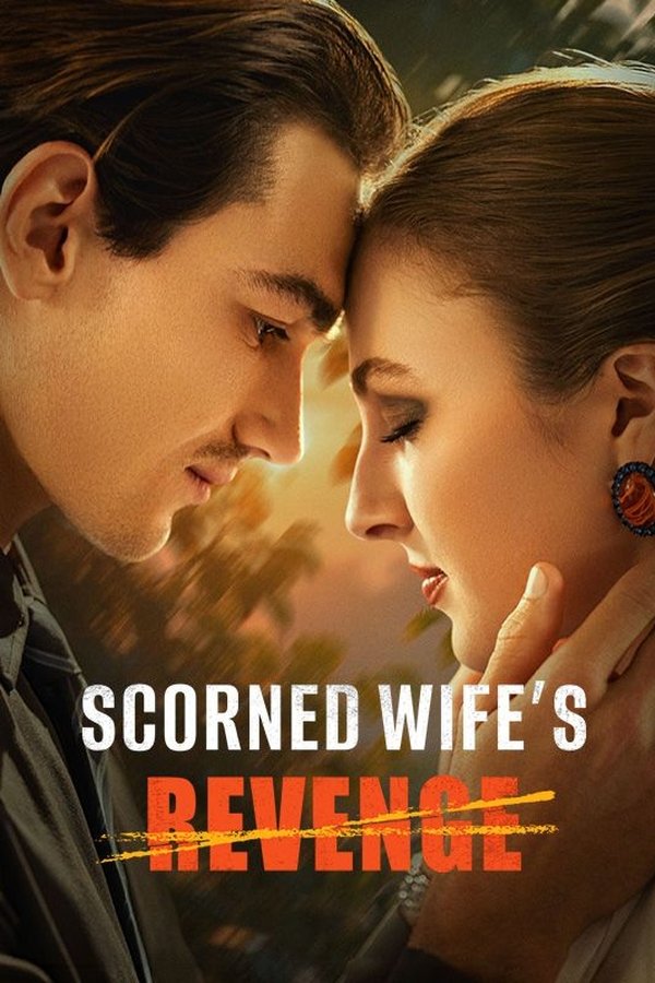 Scorned Wife's Revenge