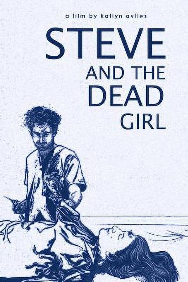Steve And The Dead Girl