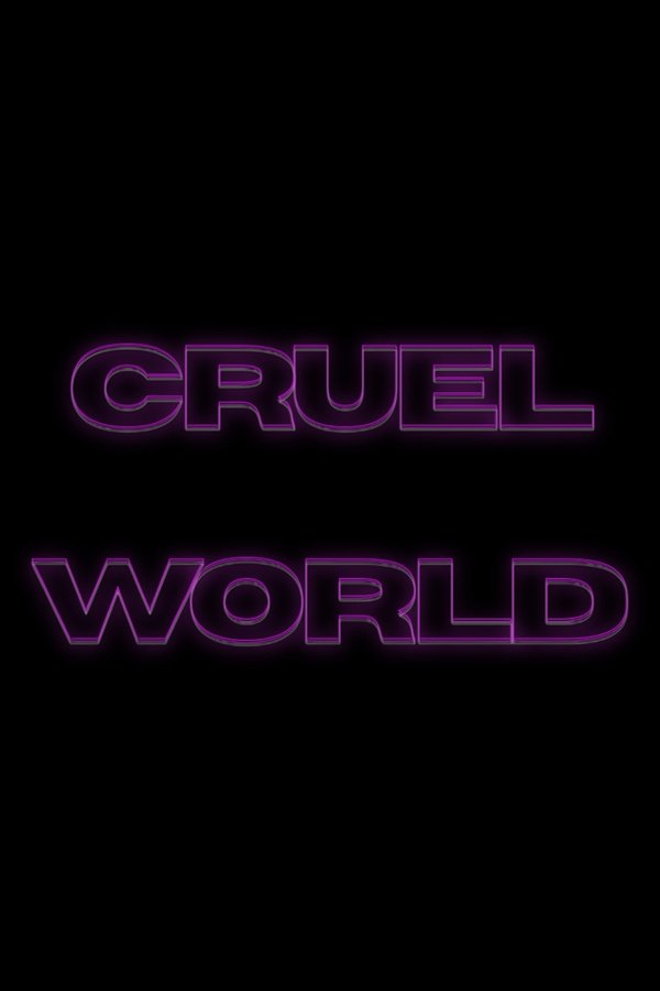 Cruel World