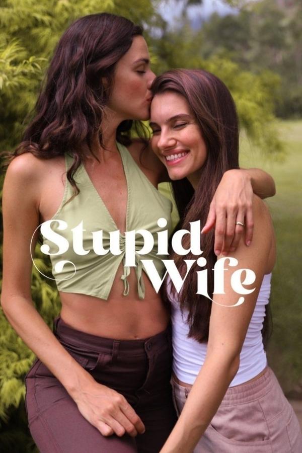 Stupid Wife