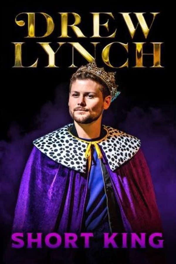 Drew Lynch: Short King