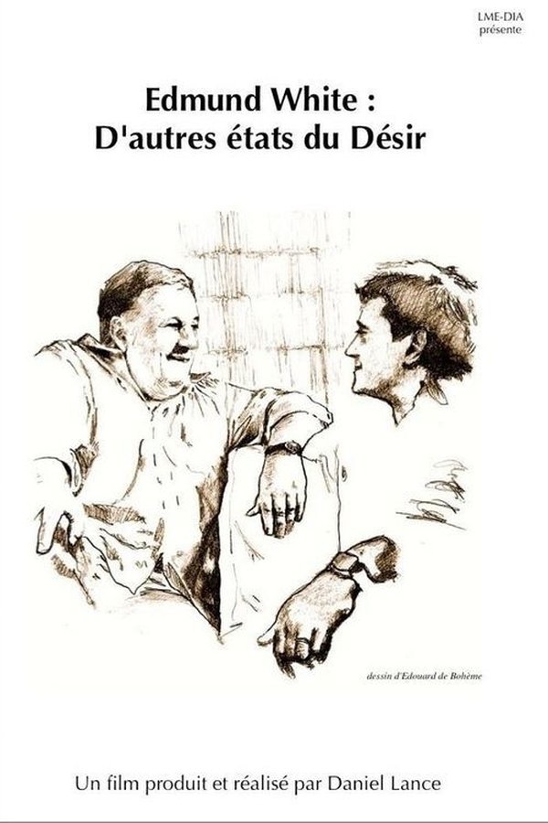 Edmund White: D'autres états Du Désir