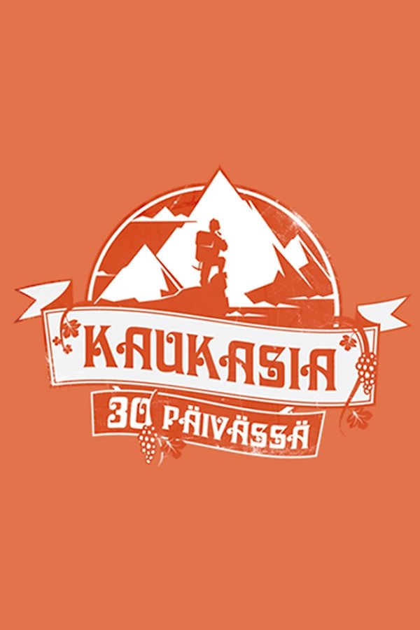 Kaukasia 30 Päivässä